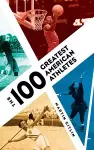 The 100 Greatest American Athletes cover