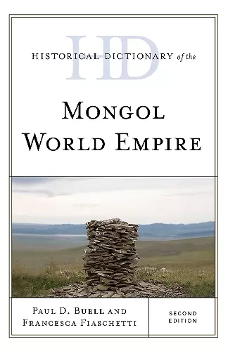 Historical Dictionary of the Mongol World Empire cover