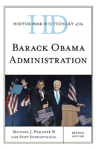 Historical Dictionary of the Barack Obama Administration cover