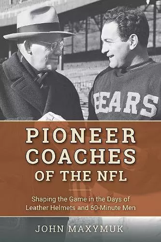 Pioneer Coaches of the NFL cover