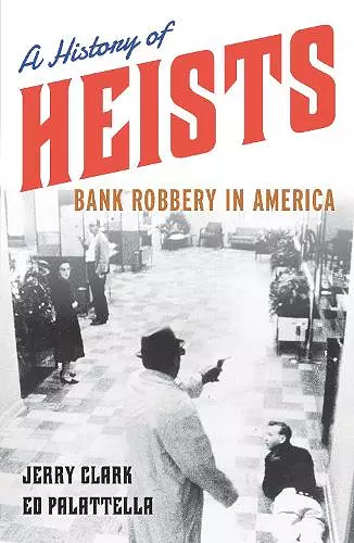 A History of Heists cover