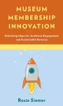 Museum Membership Innovation cover