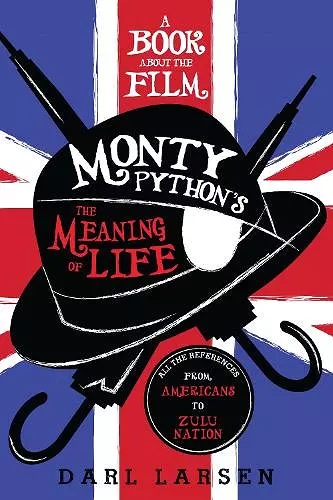 A Book about the Film Monty Python's The Meaning of Life cover