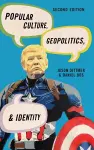 Popular Culture, Geopolitics, and Identity cover