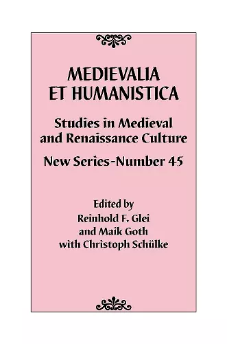 Medievalia et Humanistica, No. 45 cover