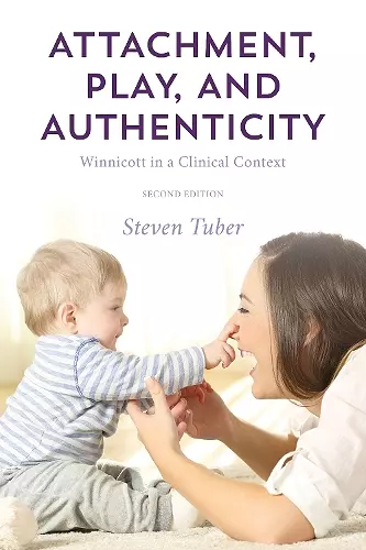 Attachment, Play, and Authenticity cover