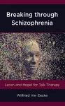 Breaking through Schizophrenia cover