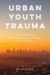 Urban Youth Trauma cover