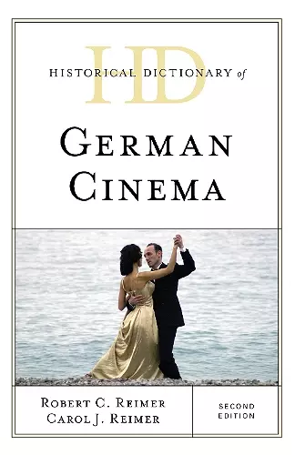Historical Dictionary of German Cinema cover