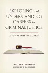 Exploring and Understanding Careers in Criminal Justice cover