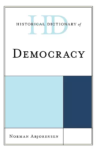 Historical Dictionary of Democracy cover