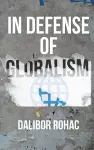 In Defense of Globalism cover