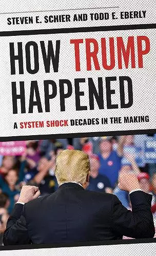 How Trump Happened cover