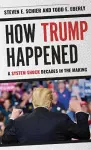 How Trump Happened cover