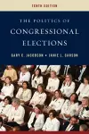 The Politics of Congressional Elections cover
