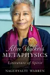 Alice Walker's Metaphysics cover