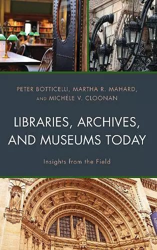 Libraries, Archives, and Museums Today cover