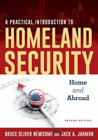 A Practical Introduction to Homeland Security cover