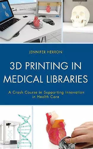 3D Printing in Medical Libraries cover