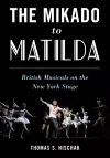 The Mikado to Matilda cover