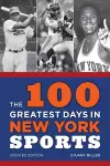 The 100 Greatest Days in New York Sports cover