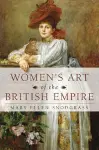 Women's Art of the British Empire cover
