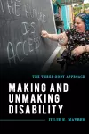 Making and Unmaking Disability cover