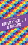 Endowment Essentials for Museums cover