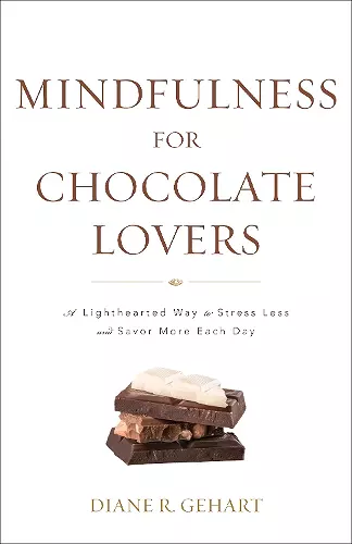 Mindfulness for Chocolate Lovers cover