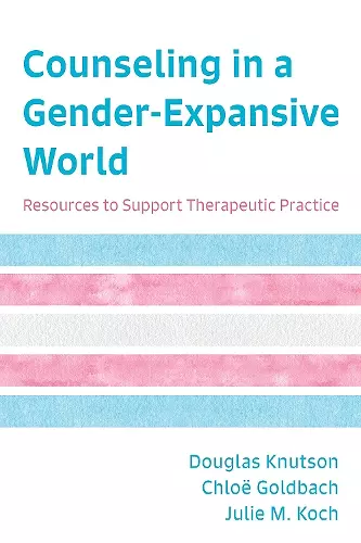 Counseling in a Gender-Expansive World cover