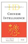 Historical Dictionary of Chinese Intelligence cover