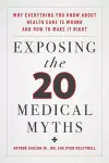 Exposing the Twenty Medical Myths cover