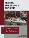 Terrific Makerspace Projects cover