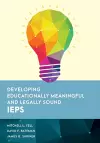 Developing Educationally Meaningful and Legally Sound IEPs cover