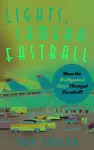 Lights, Camera, Fastball cover
