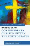 The Rowman & Littlefield Handbook of Contemporary Christianity in the United States cover