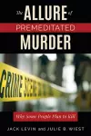 The Allure of Premeditated Murder cover