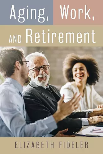 Aging, Work, and Retirement cover