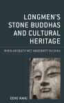 Longmen's Stone Buddhas and Cultural Heritage cover