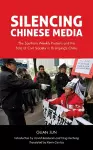 Silencing Chinese Media cover