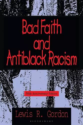 Bad Faith and Antiblack Racism cover