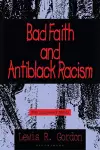 Bad Faith and Antiblack Racism cover