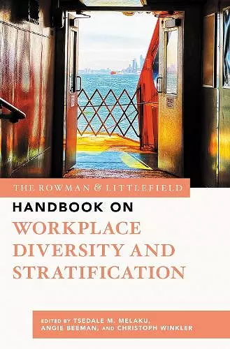 The Rowman & Littlefield Handbook on Workplace Diversity and Stratification cover