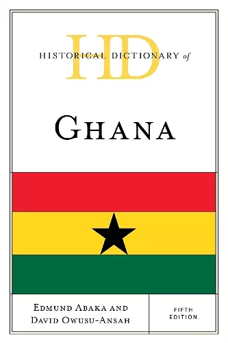 Historical Dictionary of Ghana cover