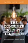 The Consumer Insights Handbook cover