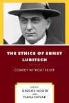 The Ethics of Ernst Lubitsch cover