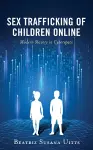 Sex Trafficking of Children Online cover