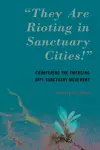 "They Are Rioting in Sanctuary Cities!" cover