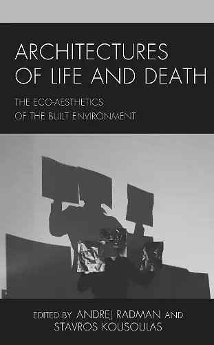 Architectures of Life and Death cover