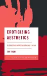 Eroticizing Aesthetics cover